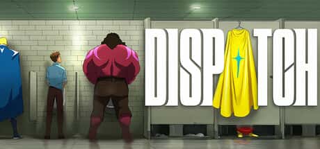 超英派遣中心 Dispatch Ep1-8 全DLC豪华中文版游戏封面
